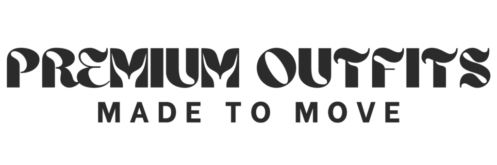 Premium Outfits Made To Move